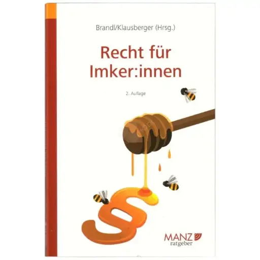 "Recht für Imker:innen". Buch - neu in der 2. Auflage: